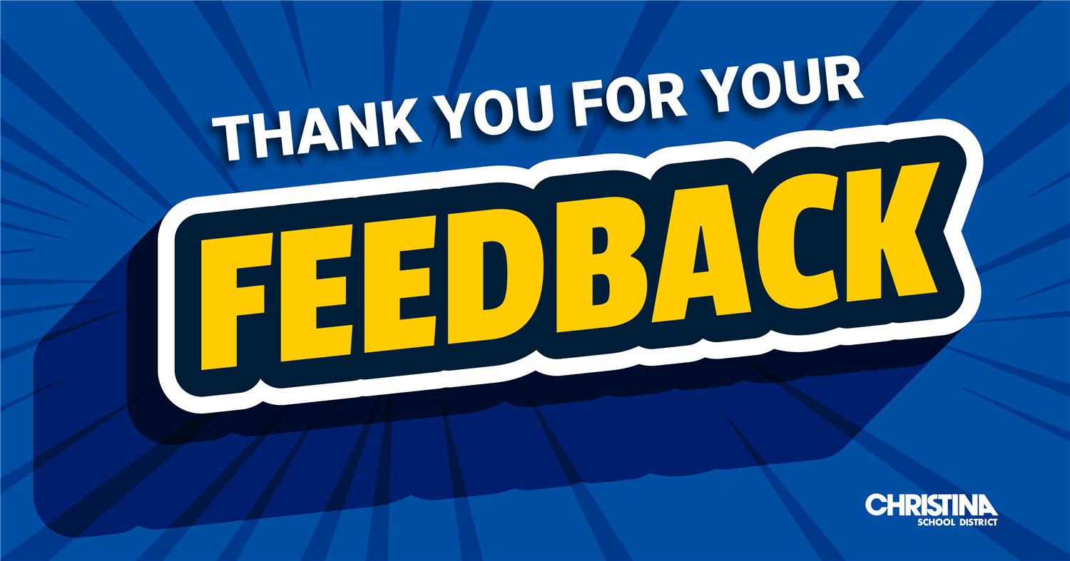 Thank You For Your Feedback Christina School District logo